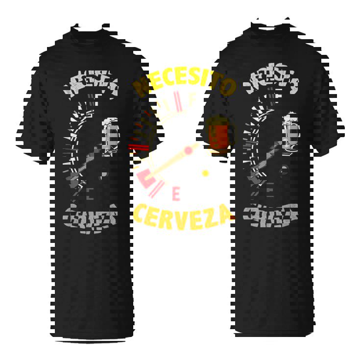 Necesito Cerveza Depósitoacío Graciosa Cerveza Camiseta unisex