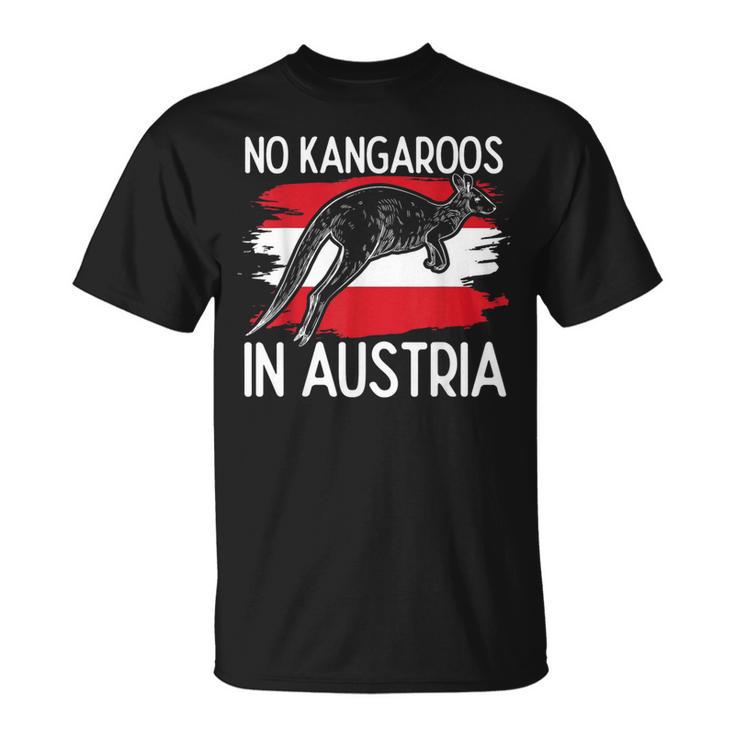 No Kangaroos In Austria Kangaroo Zoo Kangaroo Animal World T-Shirt