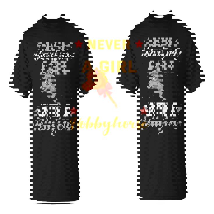 Nunca Subestimes A Una Chica Con Un Caballo De Afición Camiseta unisex