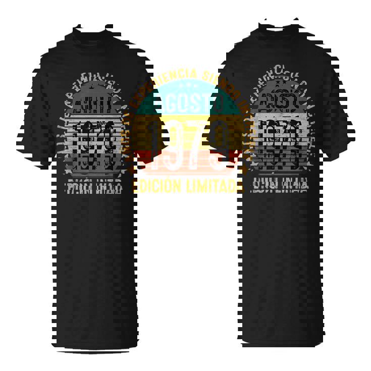 Original 1979 45 Años Cumpleaños Hombre Agosto 1979 Camiseta unisex