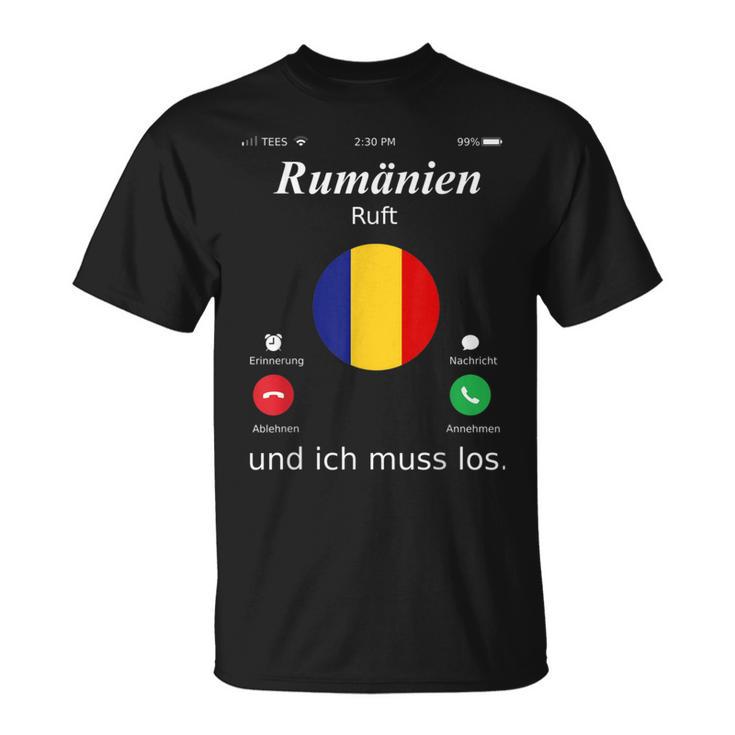 Romania Ruft Und Ich Muss Los Romania Flag T-Shirt