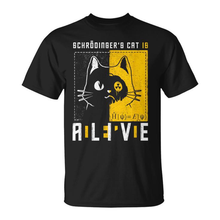 Schrödingers Cat Condition Quantum Mechanics Physicist T-Shirt