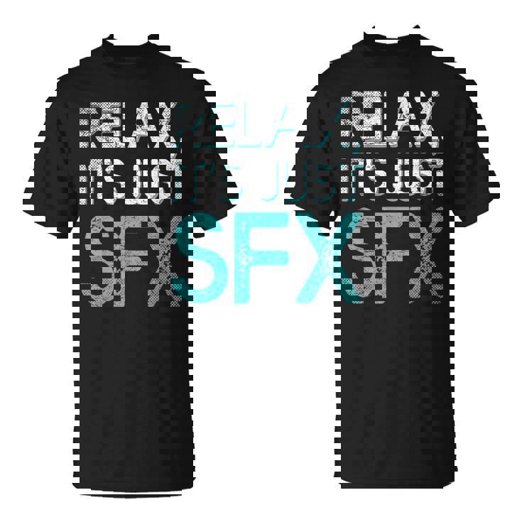 Sfx Special Effects Makeup Sfx Power Supply Sfx Makeup Sfx T-Shirt