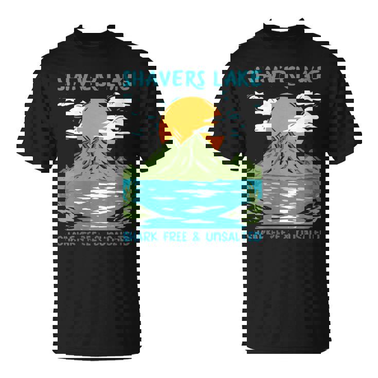 Shavers Lake Shark Free And Unsalted Nature Lover T-Shirt