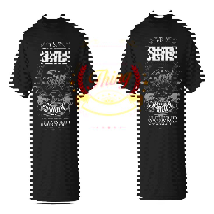 Siemen Family Crest Siemen Siemen Clothing SiemenSiemen T For The Siemen T-Shirt