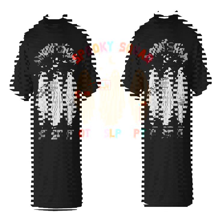 Spooky Squad Slp Ot Pt Ghost Occupational Therapy T-Shirt