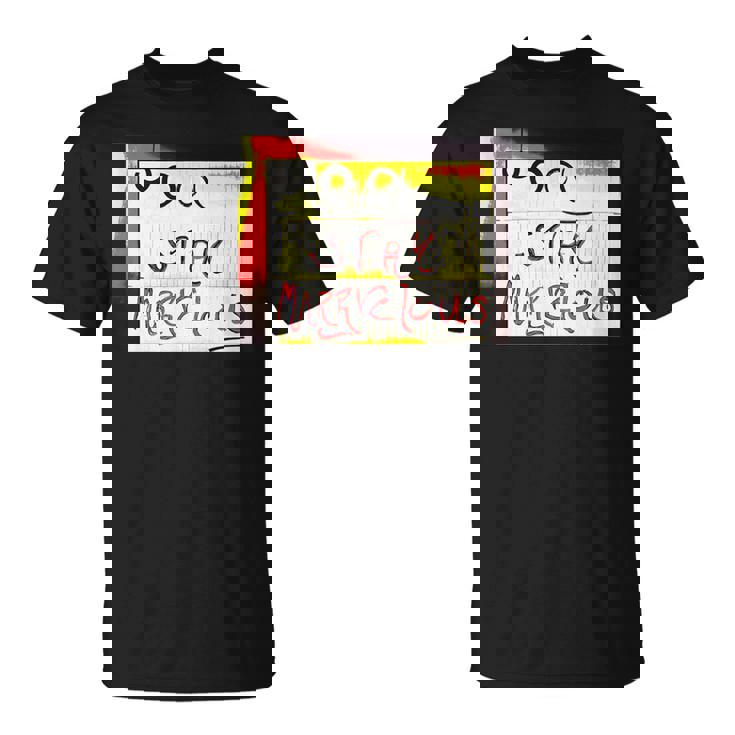 Stay Marrvelous T-Shirt