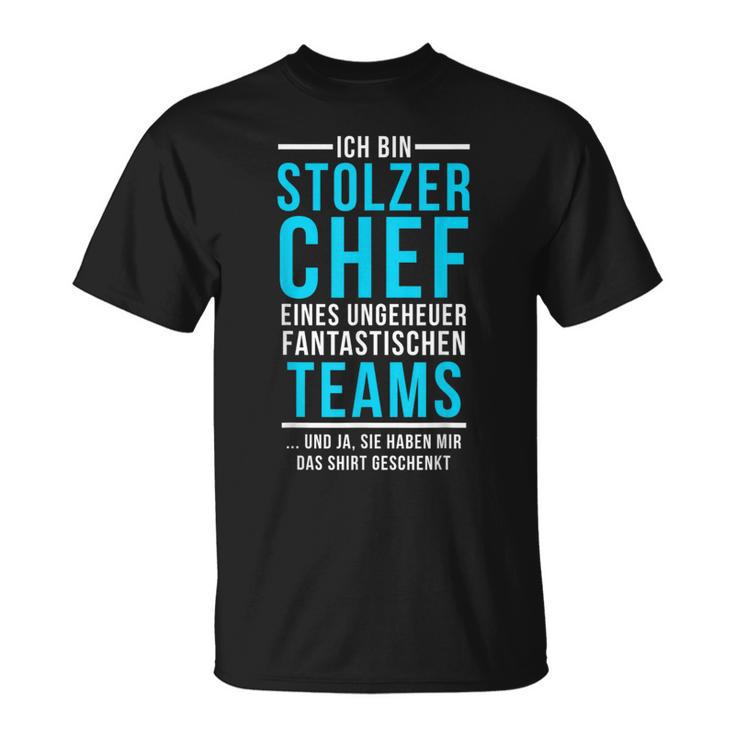 Stolzer Chef Eines Fantastische Teams Saying T-Shirt