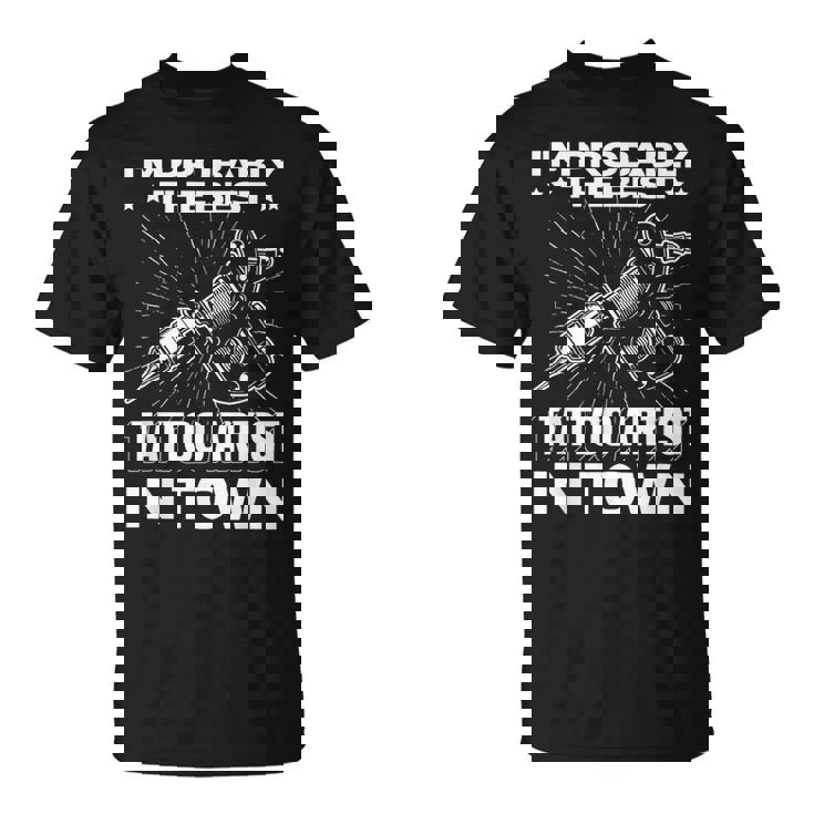 Tatuado Máquina Tinta Tatto Artista Tatuaje Tatuador Camiseta unisex