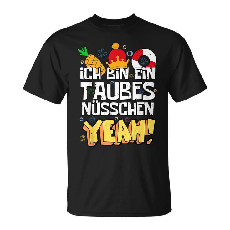 Taubes Nüsschen Lyrics Saying For Deaf Nuts Song Fans T-Shirt