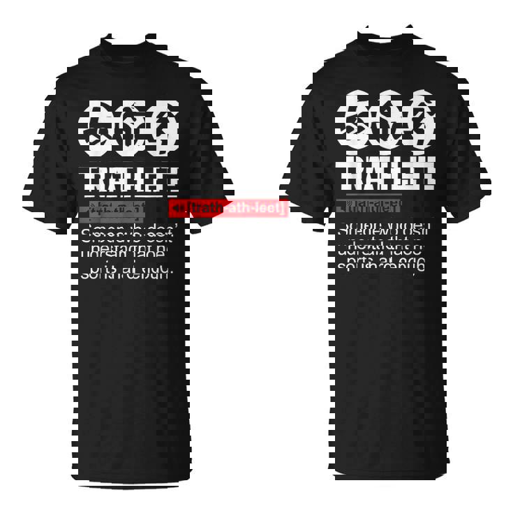 Triatleta Regalos Triatleta Deporte Triatlón Camiseta unisex