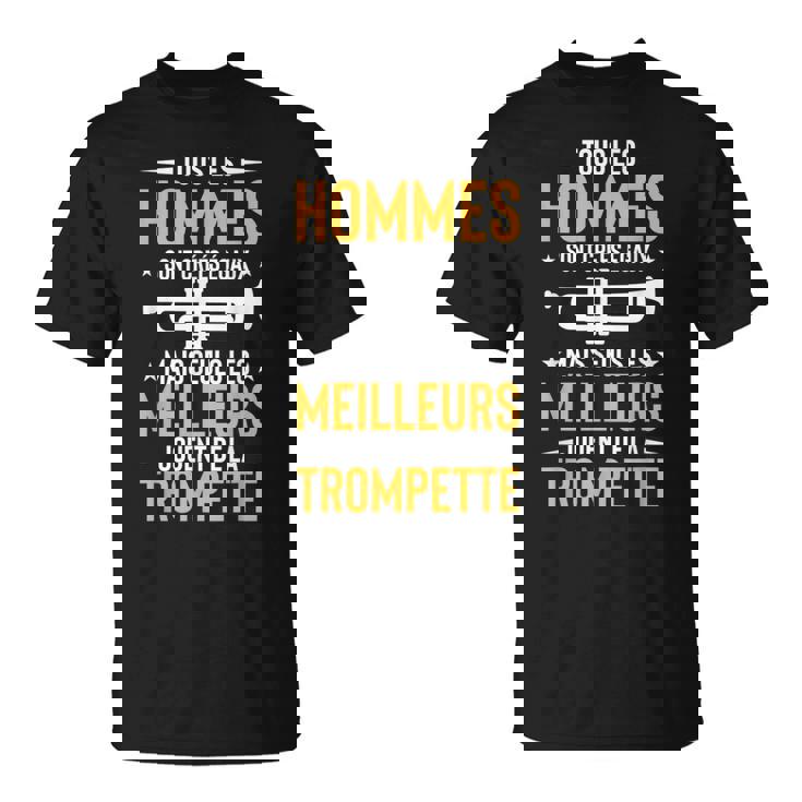 Trompettiste Musicien Meilleurs Jouent De La Trompette T-Shirt