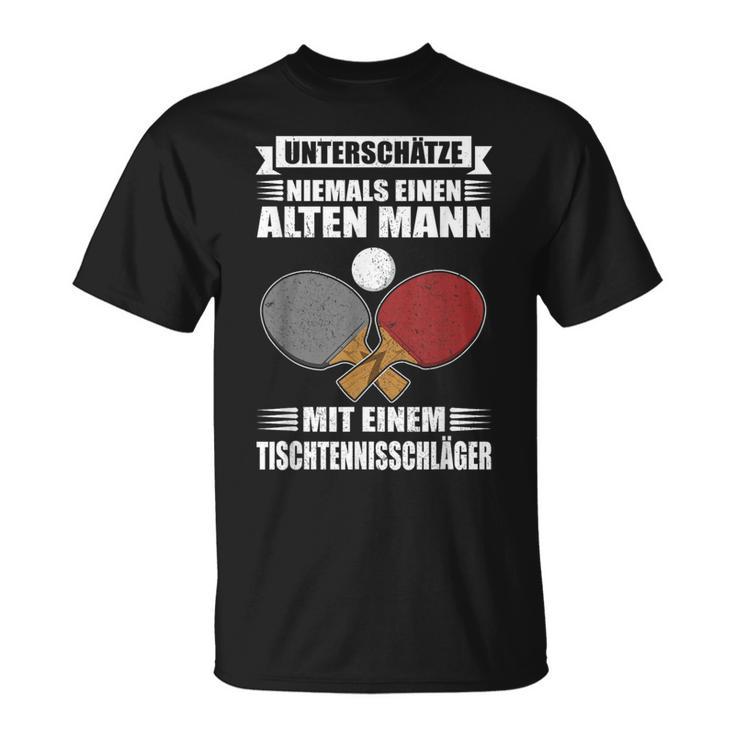 Unterschätze Niemals Einen Alten Mann Table Tennis T-Shirt