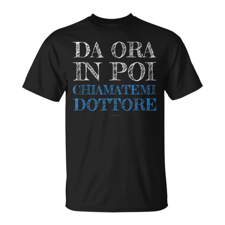 T-Shirt Dottore/Laureato Con Scritta "Da Oggi Chiamatemi Dottore" – Gadget Festa Laurea, Taglia L