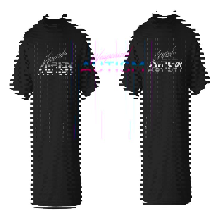 Weaponized Autism Disco Style 80S Aesthetic Meme T-Shirt