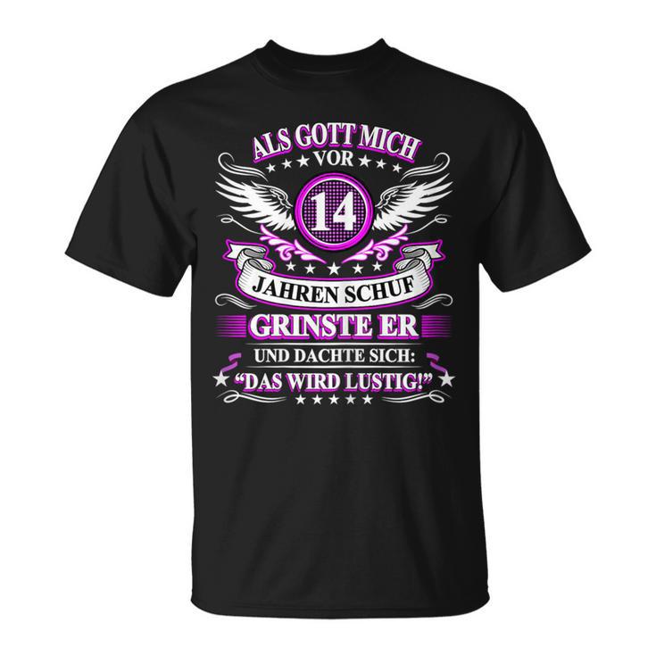 Women's Als Gott Michor 14 Jahren Schuf Grinste Er 14Th Birthday S T-Shirt