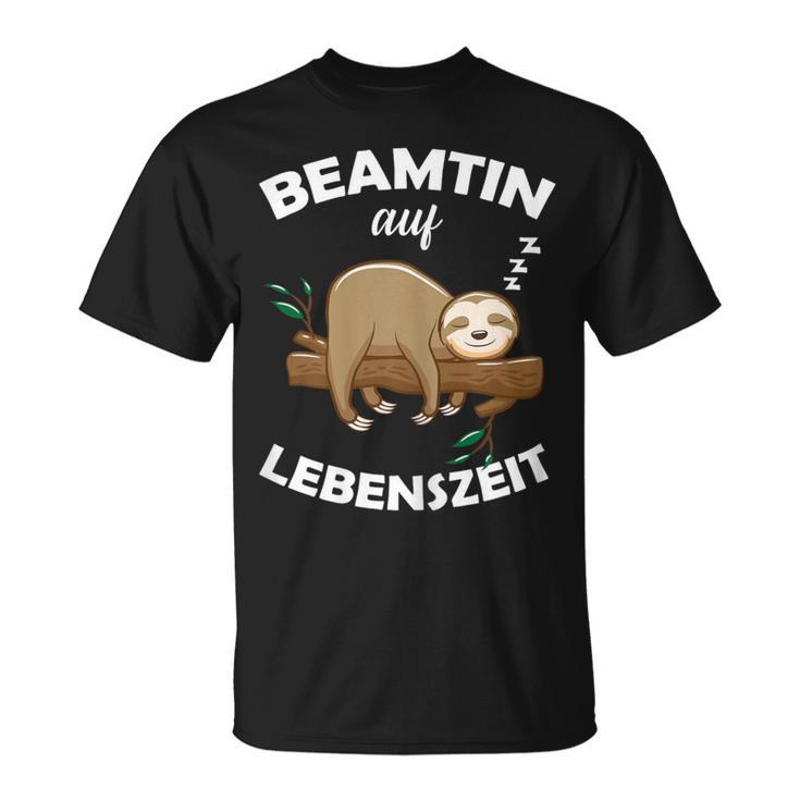 Women's Beamtin Auf Lebenszeit Officials Status Beamtung Sloth T-Shirt