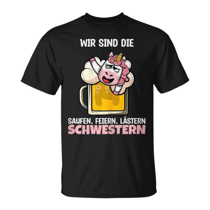 Women's Wir Sind Die Saufen Feistern W T-Shirt