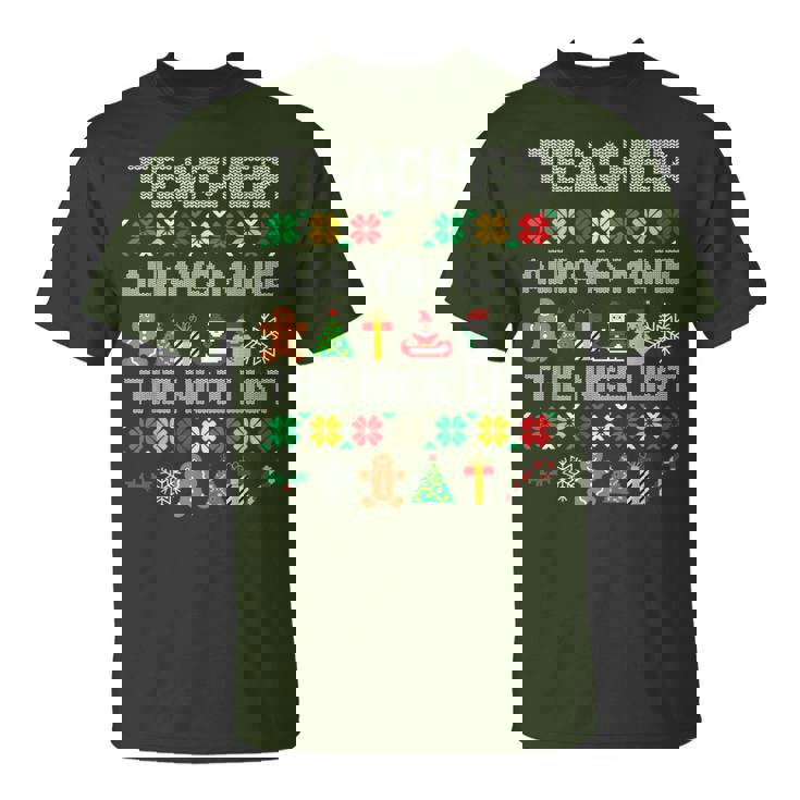 Christmas Teacher Nice List Ugly Christmas Sweater T-Shirt