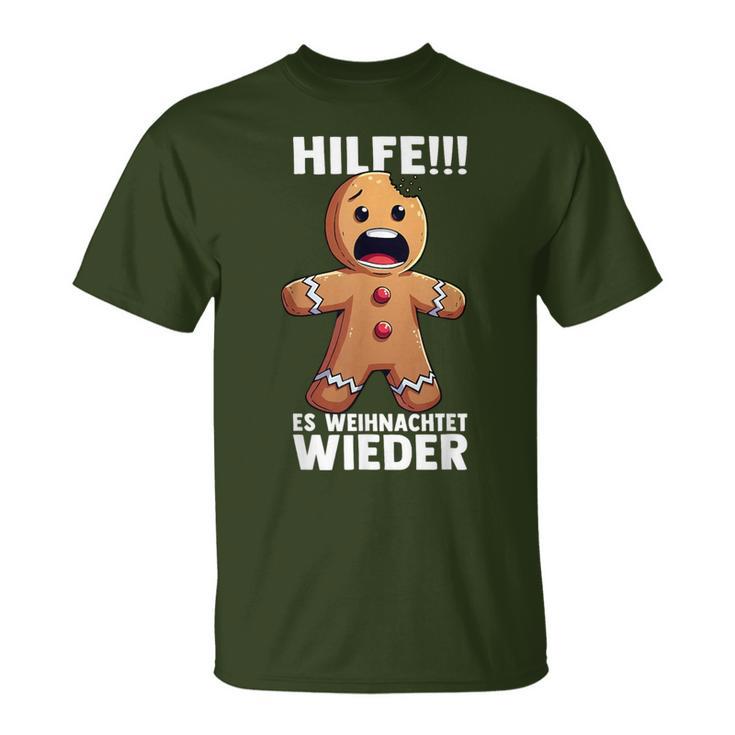 Hilfe Es Weihnachtet Wieder X Xmas Christmas Gingerbread T-Shirt