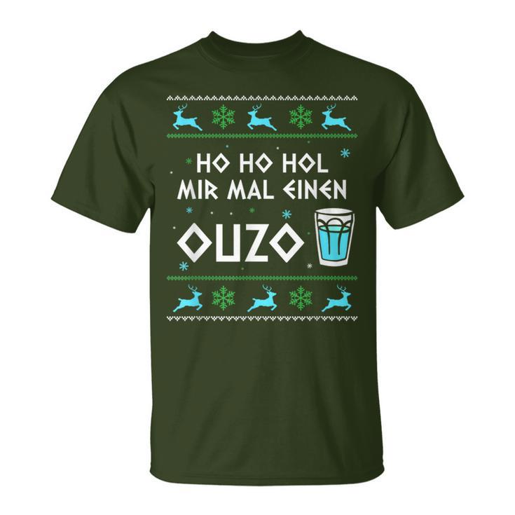 Ho Ho Hol Mir Mal Einen Ouzo Ugly Christmas Outfit T-Shirt