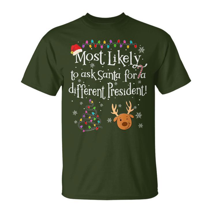 Most Likely To Ask For The Most Expensive Christmas T-Shirt