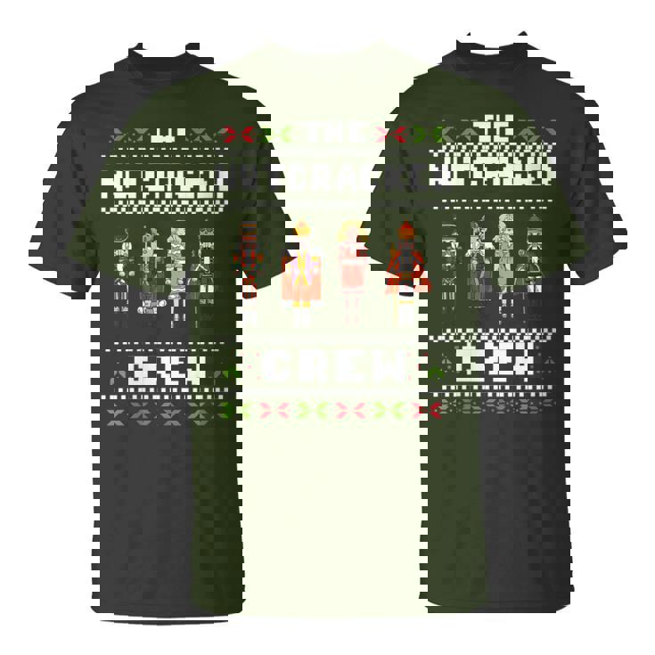 The Nutcracker Crew Nutcracker Ugly Christmas Sweater Ballet T-Shirt