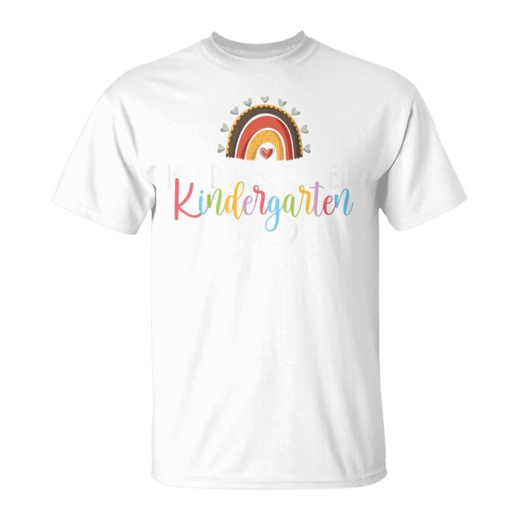 Children's Beginners Beginn Start Endlich Kindergarten Kindergarten Kindergarten Kind 80 T-Shirt