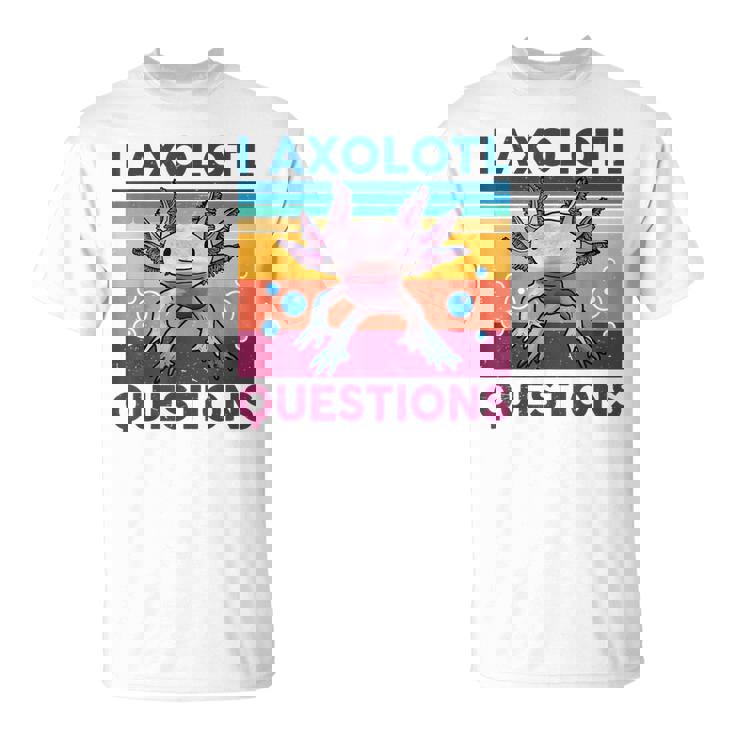 Divertida Pregunta Sobre Axolotl Retrointage Amantes De Axolotl Para Niños Camiseta unisex