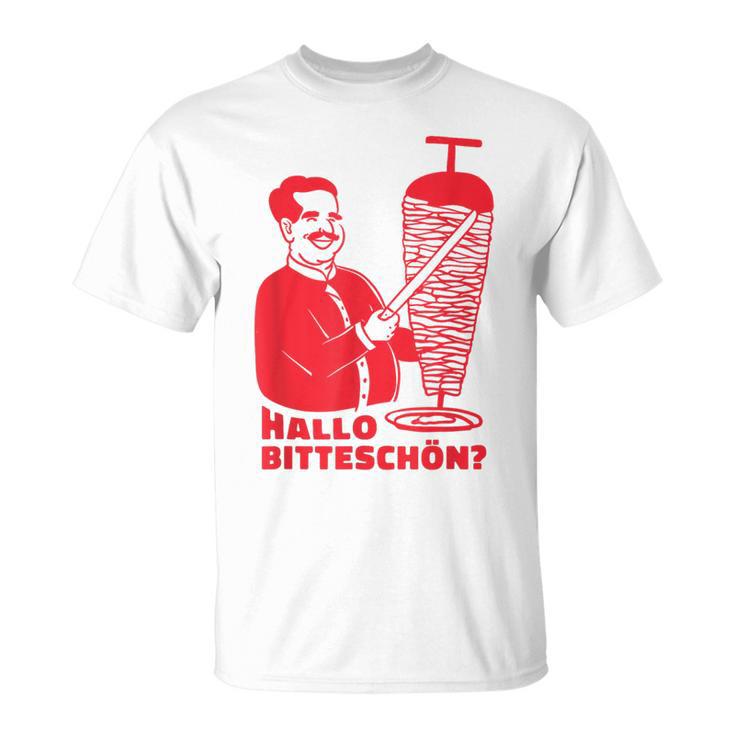 Döner Kebab Dönerladen Hallo Bitteschön T-Shirt