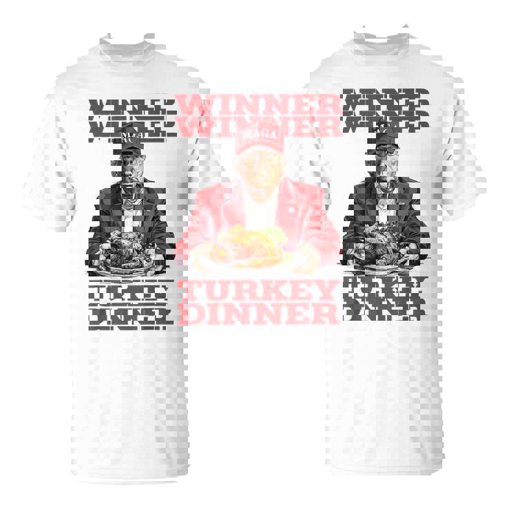 Trump Winner Turkey Dinner Thanksgiving Daddy's Home T-Shirt