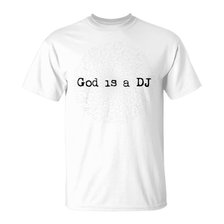 Gott Ist Ein Dj Gray T-Shirt