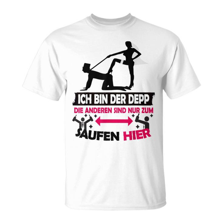 Ich Bin Der Depp Jga Poltern Team Groom Pink T-Shirt