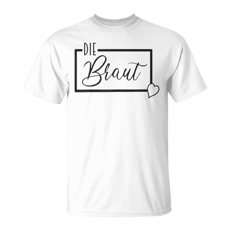 Jga Braut Hochzeit Junggesellenabschied Party Weiss Herz T-Shirt