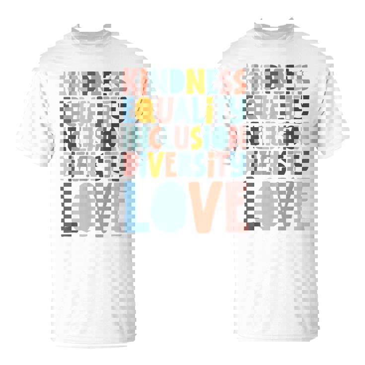 Kindness Equality Inclusion Diversity Love Awareness Retro T-Shirt