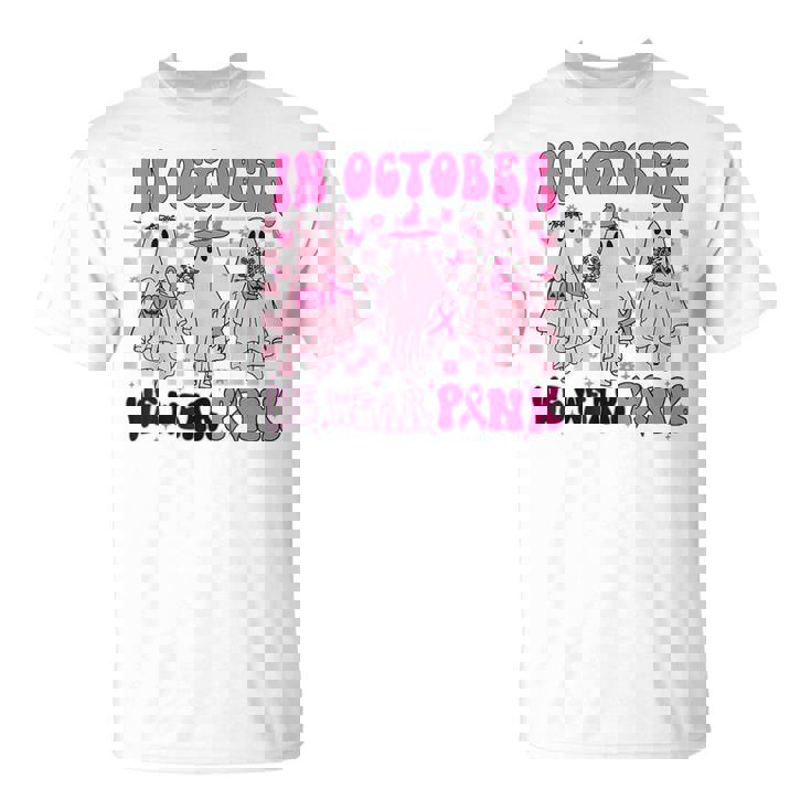 In October We Wear Pink Ghosts For Breast Cancer Girls T-Shirt