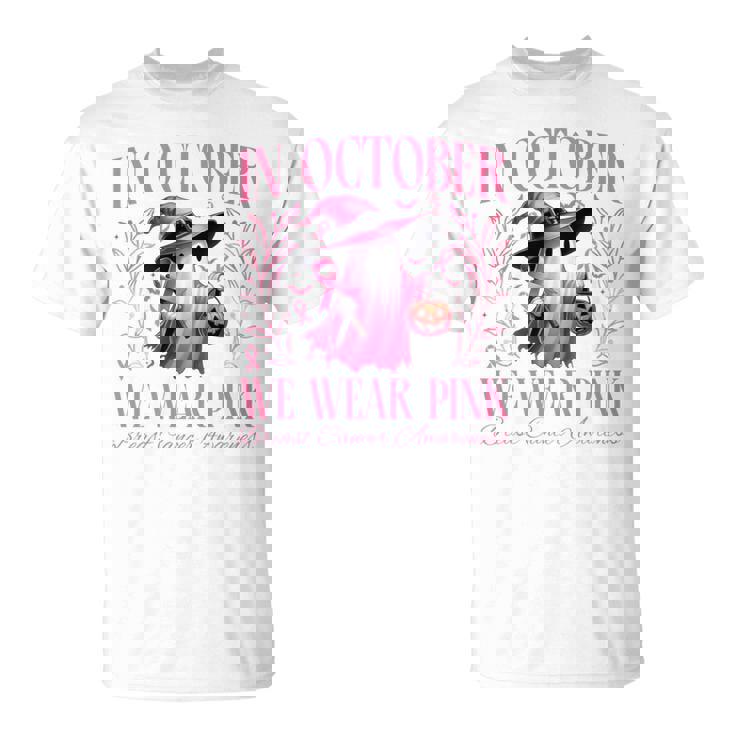 In October We Wear Pink Witch Ghost Pumpkin Breast Cancer T-Shirt