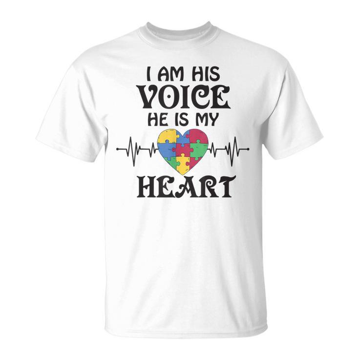 I Am Hisoice He Is My Heart Herzschlag Autism Awareness Son T-Shirt