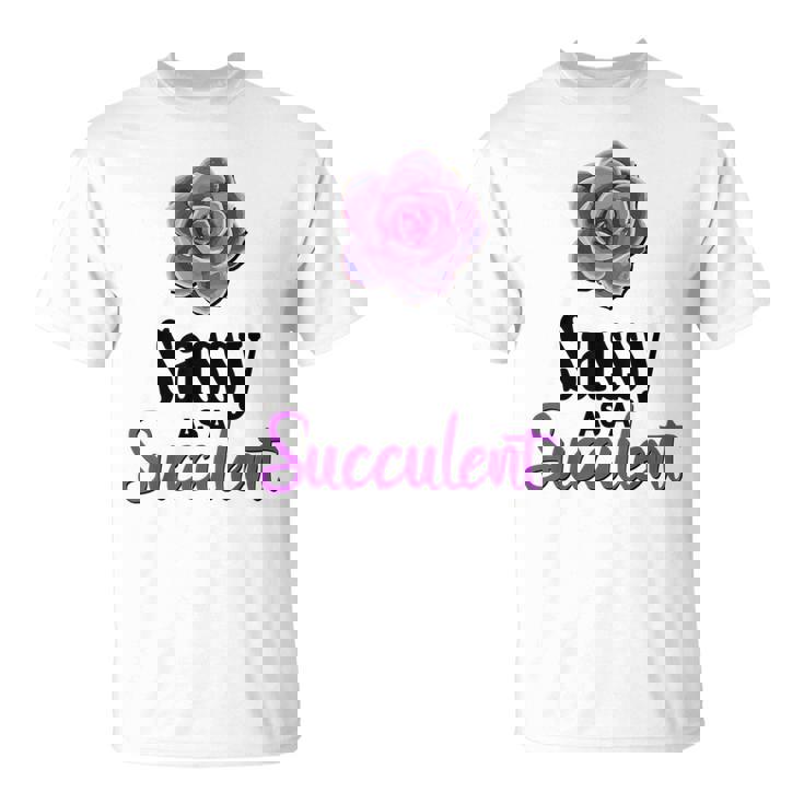 Sassy As A Succulent Purple Echeveria Plant Lovers Sweatshirt