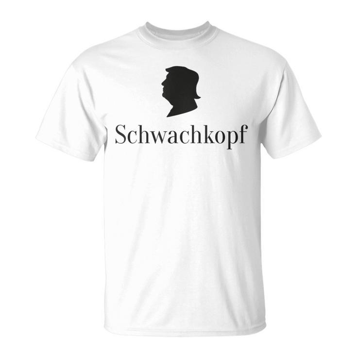 Schwachkopf T-Shirt