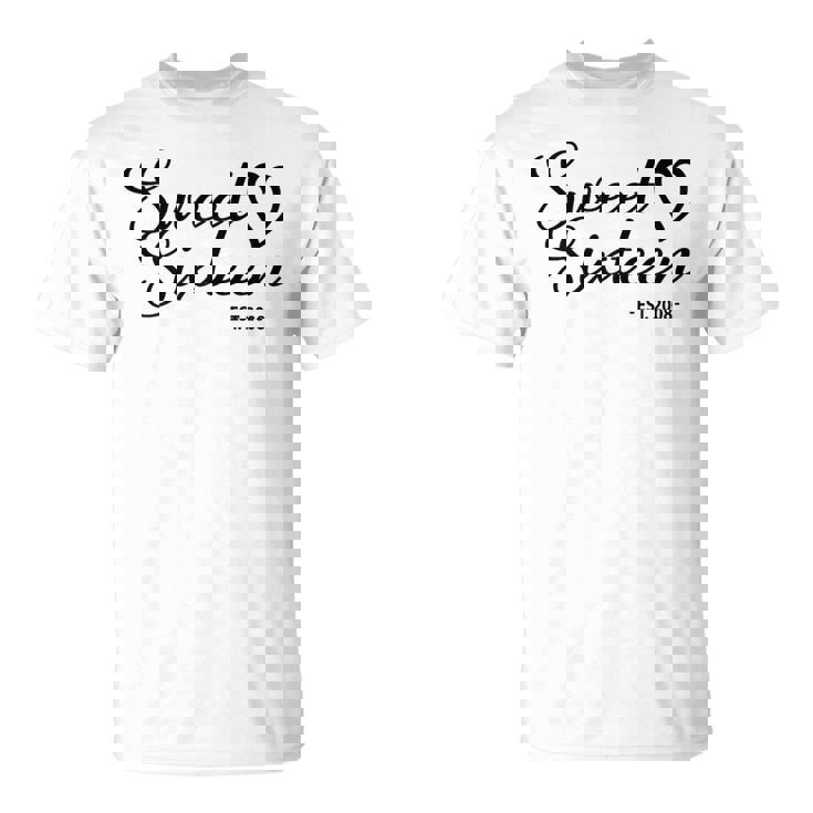 Sweet Sixn Est 2008 For Girls 16 Years Old 16Th Birthday T-Shirt
