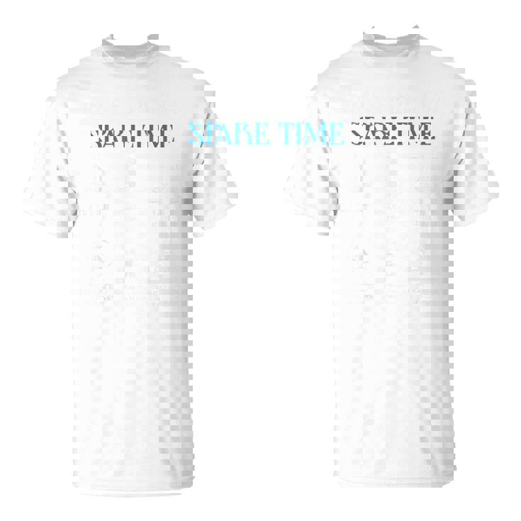 Things I Do In My Spare Time Sailboat Sailing Ship Sailor T-Shirt