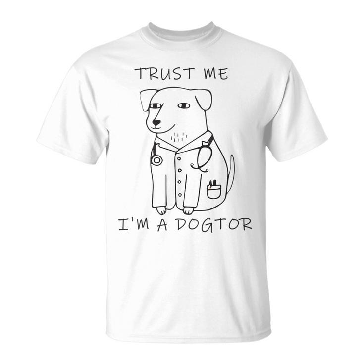 Vertrau Mir Ich Bin Ein Dogtor T-Shirt