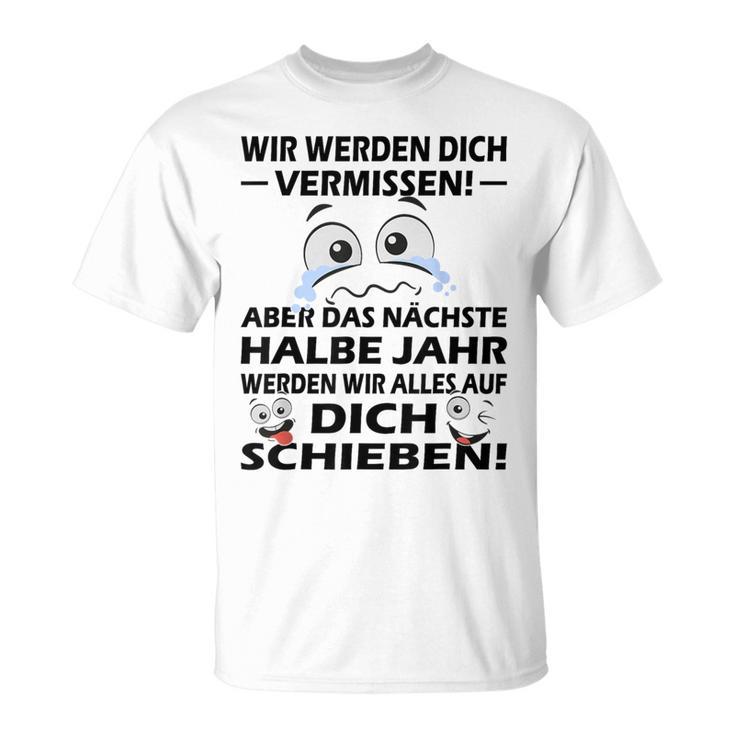 Zum Farewell Glückwunsch Zu Deiner Flucht Employee Gray S T-Shirt