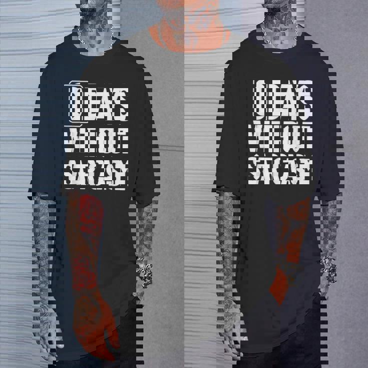 0 Jours Sans Sarcasme Sarcastique Chaque Jour Sarcastique Drôle T-Shirt Cadeaux pour lui