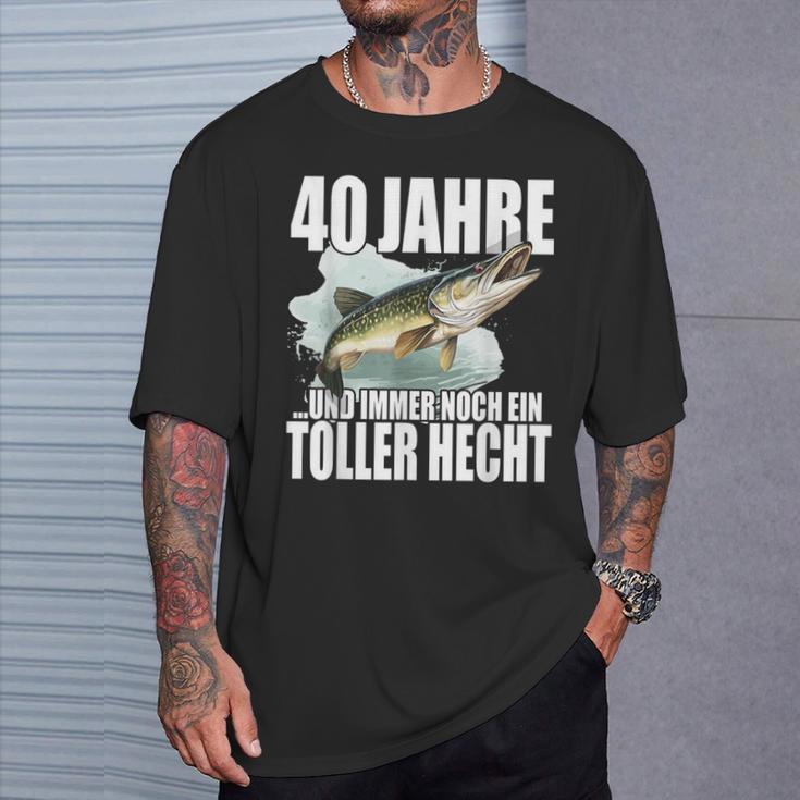 40 Jahre Und Noch Ein Toller Hecht Angler Birthday T-Shirt Geschenke für Ihn