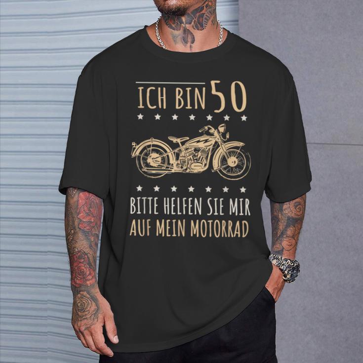 50Th Birthday Biker Bitte Helfen Sie Mir Auf Mein Motorrad T-Shirt Geschenke für Ihn