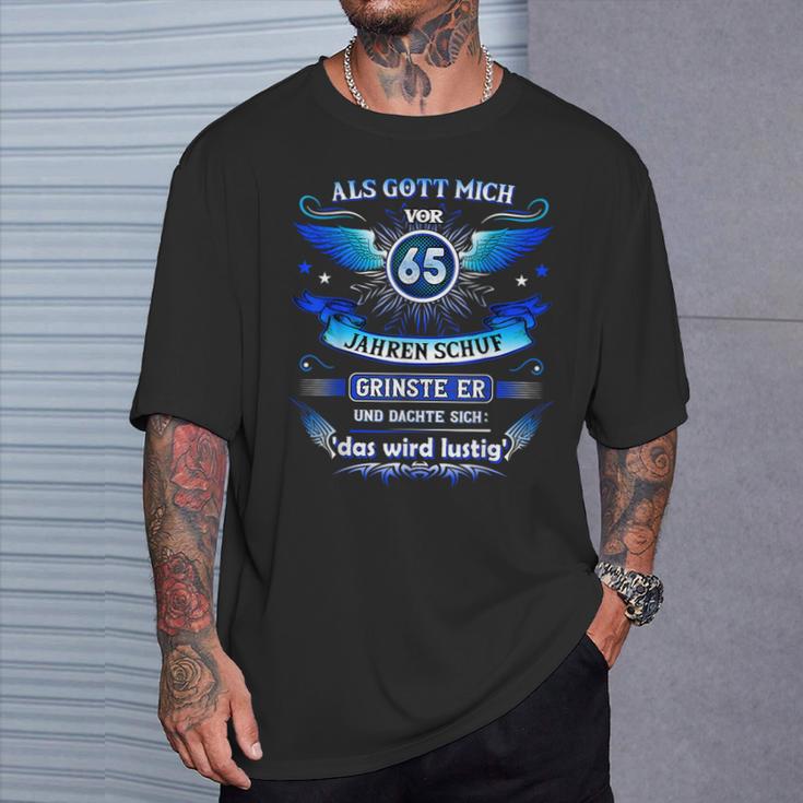 65Th Birthday Als Gott Michor 65 Jahre Schuf Grinste Er 65Th T-Shirt Geschenke für Ihn