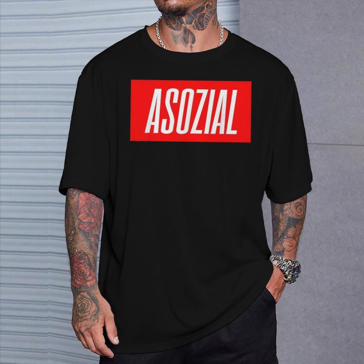 Asozial T-Shirt Geschenke für Ihn