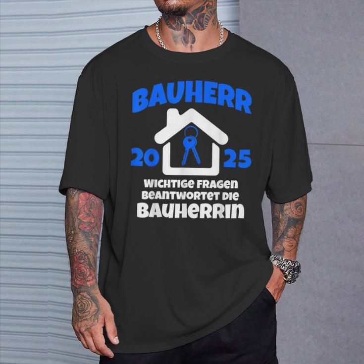 Bauherr Geschenk 2025 I Builder Construction Site T-Shirt Geschenke für Ihn